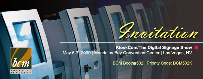 BCM invites you to join us at KioskCom / The Digital Signage Show in Las Vegas!