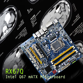 RX67Q- Intel Q67 Micro ATX Motherboard supports Intel Core i7/i5/i3 processors