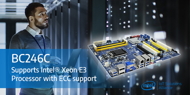 BC246C industrial ATX motherboard supports the 8th gen. Intel® Xeon E processors with ECC memory targeting server, data center and enterprise applications
