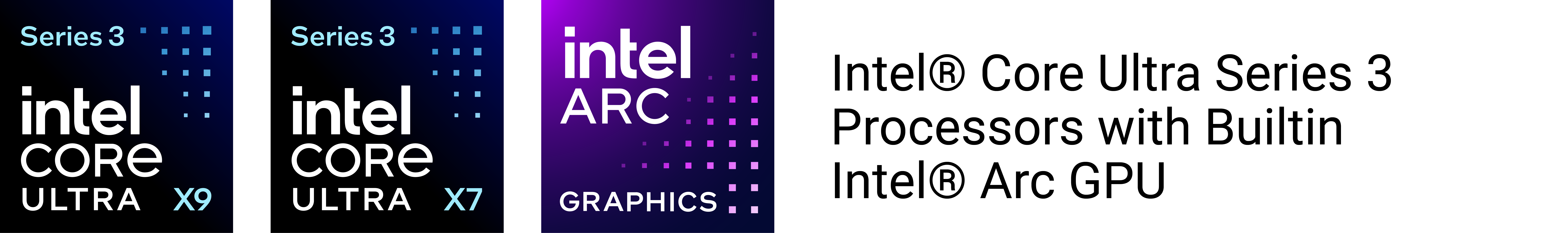 Intel®CoreUltra Series 3 processors x7 x9 Intel Arc Graphics